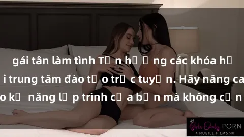 gái tân làm tình Tận hưởng các khóa học Jav miễn phí tại trung tâm đào tạo trực tuyến. Hãy nâng cao kỹ năng lập trình của bạn mà không cần tốn kém. Đăng ký ngay!