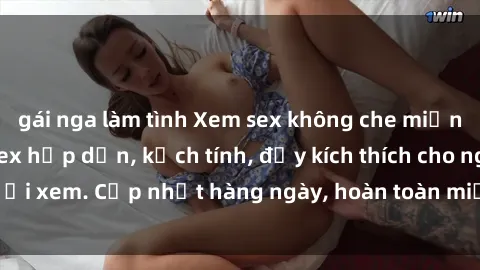 gái nga làm tình Xem sex không che miễn phí - Những clip sex hấp dẫn, kịch tính, đầy kích thích cho người xem. Cập nhật hàng ngày, hoàn toàn miễn phí, độ phân giải cao.