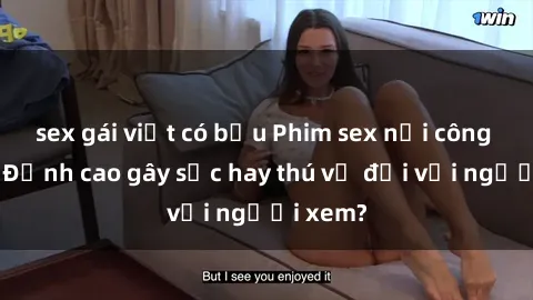 sex gái việt có bầu Phim sex nơi công cộng: Đỉnh cao gây sốc hay thú vị đối với người xem?