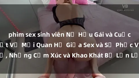 phim sex sinh viên Nữ Hầu Gái và Cuộc Sống Của Họ: Bí Mật Về Mối Quan Hệ Giữa Sex và Sự Phục Vụ, Những Cảm Xúc và Khao Khát Bị Lẫn Lộn Trong Lĩnh Vực Này.