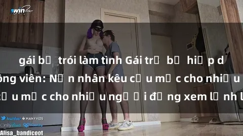 gái bị trói làm tình Gái trẻ bị hiếp dâm bạo lực trong công viên: Nạn nhân kêu cứu mặc cho nhiều người đứng xem lạnh lùng