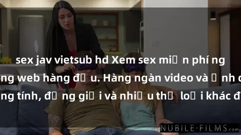 sex jav vietsub hd Xem sex miễn phí ngay tại địa chỉ trang web hàng đầu. Hàng ngàn video và ảnh đồng tính, đồng giới và nhiều thể loại khác đang chờ bạn khám phá.