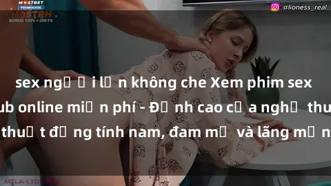 sex người lớn không che Xem phim sex người Pháp vietsub online miễn phí - Đỉnh cao của nghệ thuật đồng tính nam, đam mỹ và lãng mạn từ xứ sở hoa hồng!