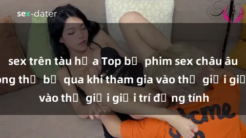 sex trên tàu hỏa Top bộ phim sex châu âu nổi tiếng không thể bỏ qua khi tham gia vào thế giới giải trí đồng tính