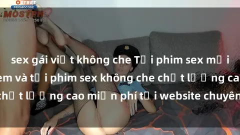 sex gái việt không che Tải phim sex mới nhất hot nhất - Xem và tải phim sex không che chất lượng cao miễn phí tại website chuyên nghiệp.